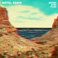 Purchase Motel Radio - Desert Surf Films (EP)