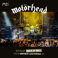 Purchase Motörhead - We Play Rock 'n' Roll (Live At Montreux Jazz Festival '07) CD1