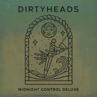 Purchase The Dirty Heads - Midnight Control (Deluxe Version)