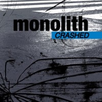 Purchase Monolith - Crashed
