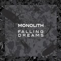 Buy Monolith - Falling Dreams Mp3 Download