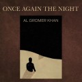 Buy Al Gromer Khan - Once Again The Night Mp3 Download