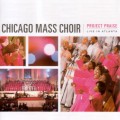 Buy Chicago Mass Choir - Project Praise (Live In Atlanta) Mp3 Download