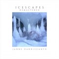 Buy Janne Hanhisuanto - Icescapes (Remastered 2020) Mp3 Download