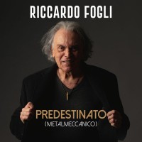 Purchase Riccardo Fogli - Predestinato (Metalmeccanico)