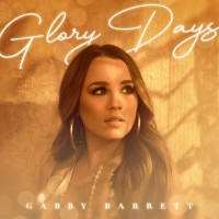 Purchase Gabby Barrett - Glory Days (CDS)
