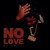 Buy Byron Messia - No Love Mp3 Download