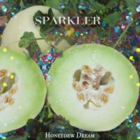 Purchase Sparkler - Honeydew Dream (EP)