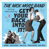 Purchase The Nick Moss Band - Get Your Back Into It! (Feat. Dennis Gruenling)