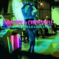 Purchase VA - Jukebox In Crampsville (60 Way Out Tunes At A Dime Apiece) CD1