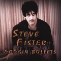 Buy Steve Fister - Dodgin Bullets Mp3 Download