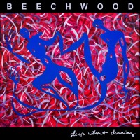 Purchase Beechwood - Sleep Without Dreaming