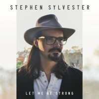 Purchase Stephen Sylvester - Let Me Be Strong