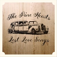 Purchase The Pine Hearts - Lost Love Songs