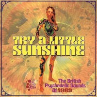 Purchase VA - Try A Little Sunshine: The British Psychedelic Sounds Of 1969 CD2