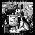 Buy Reckless Kelly - The 9/11 Demos Mp3 Download
