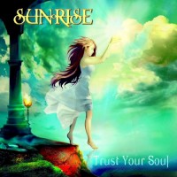 Purchase Sunrise - Trust Your Soul