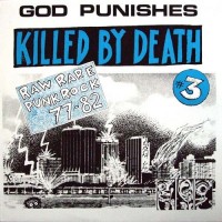 Purchase VA - Killed By Death #3: Raw Rare Punk Rock '77-'82 (Vinyl)