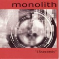Buy Monolith - 15 Seconds CD1 Mp3 Download