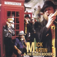 Purchase Mick Martin & The Blues Rockers - Long Distance Call (Reissued 2010)