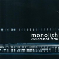 Purchase Monolith - Compressed Form