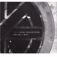 Purchase Crass - Yes Sir, I Will (The Crassical Collection) CD1