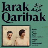 Purchase Dudu Tassa & Jonny Greenwood - Jarak Qaribak