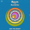 Buy Mason - Are You Ready (CDS) Mp3 Download