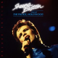Purchase Sheena Easton - Live At The Palace, Hollywood (Deluxe Edition)
