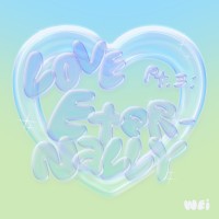 Purchase Wei - Love Pt. 3: Eternally (EP)