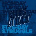 Buy Blues Attack - Five-Day Struggle Mp3 Download