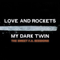 Purchase Love And Rockets - My Dark Twin CD1