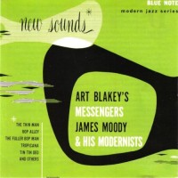 Purchase Art Blakey & The Jazz Messengers - New Sounds (With James Moody)