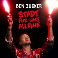 Purchase Ben Zucker - Stadt Für Uns Alleine (CDS)