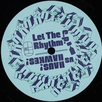 Purchase Haus! Vs Hawkes! - Let The Rhythm (EP)