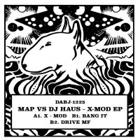 Purchase Map Vs Dj Haus - X-Mod (EP)