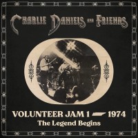 Purchase Charlie Daniels - Volunteer Jam 1 - 1974 (The Legend Begins)