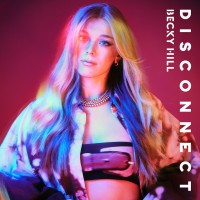 Purchase Becky Hill - Disconnect (With Chase & Status) (CDS)