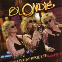 Purchase Blondie - Blondie Live By Request