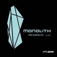 Purchase Monolith - Time Running Out (EP)