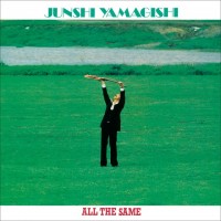 Purchase June Yamagishi - All The Same