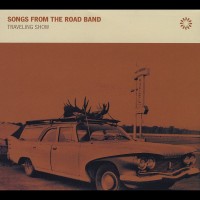 Purchase Songs From The Road Band - Traveling Show