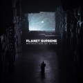 Buy Planet Supreme - Destruction Of A Star Mp3 Download