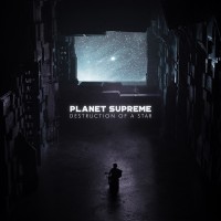 Purchase Planet Supreme - Destruction Of A Star