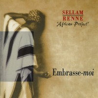 Purchase Sellam Renne - African Project: Embrasse-Moi