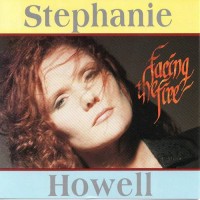 Purchase Stephanie Howell - Facing The Fire