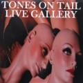 Buy Tones On Tail - Live Gallery (Vinyl) Mp3 Download