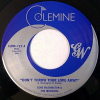 Purchase Gene Washington & The Ironsides - Don't Throw Your Love Away (VLS)