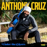 Purchase Anthony Cruz - Under The Covers