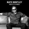 Buy Nate Bentley - North Of The Border Mp3 Download